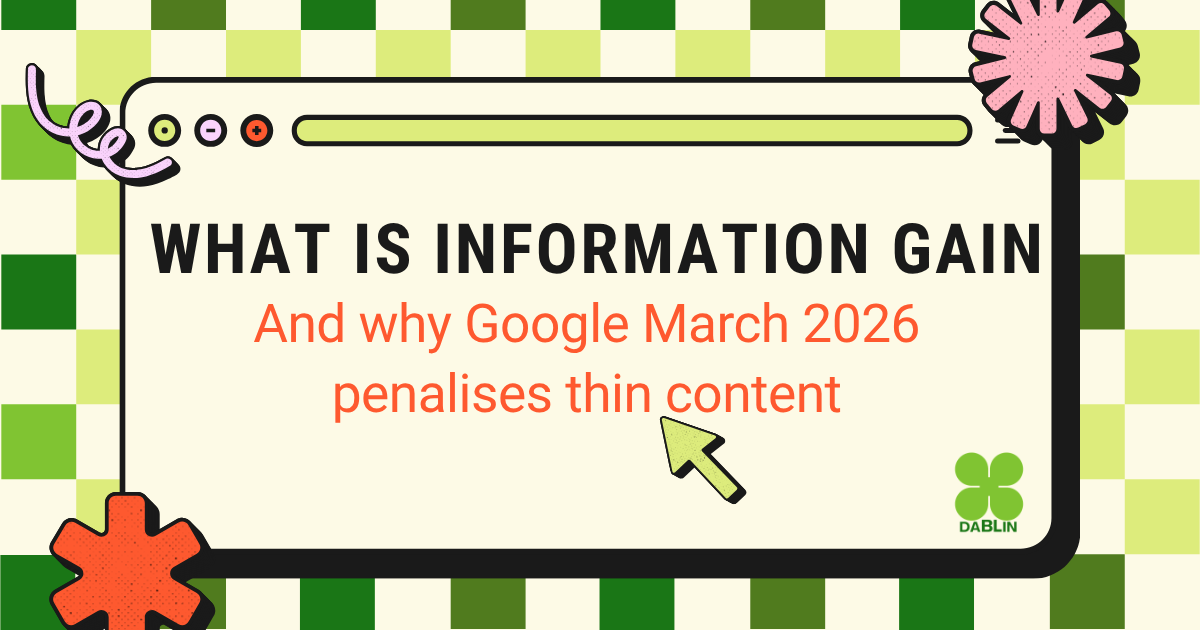 What is Information Gain and Why Google March 2026 Penalises Thin Content